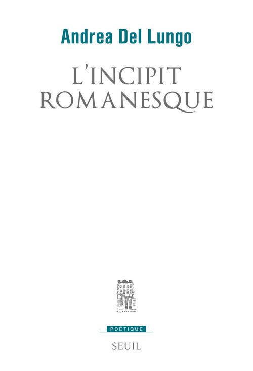 ebook cover of L'Incipit romanesque, by Andrea Del Lungo