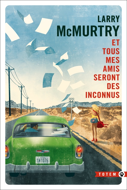 ebook cover of Et tous mes amis seront des inconnus, by Larry McMurtry