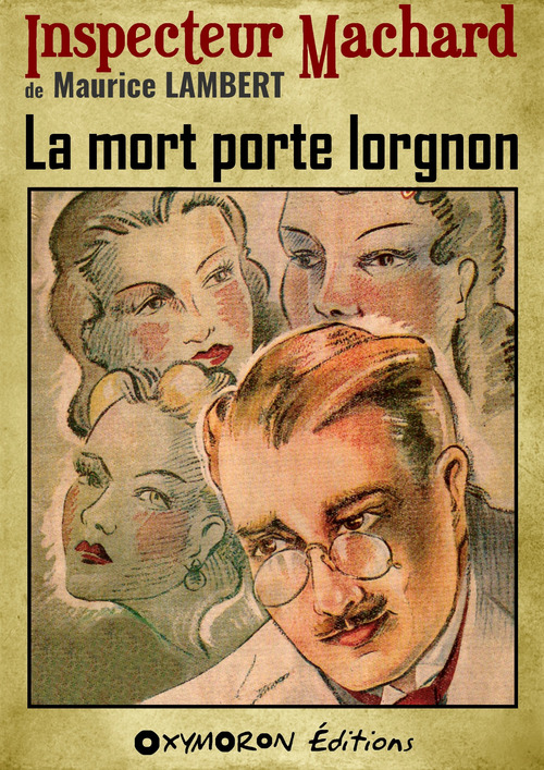 Couverture ebook de La mort porte lorgnon, de Maurice Lambert