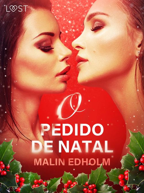 Couverture ebook de O Pedido de Natal - Conto Erótico, de Malin Edholm