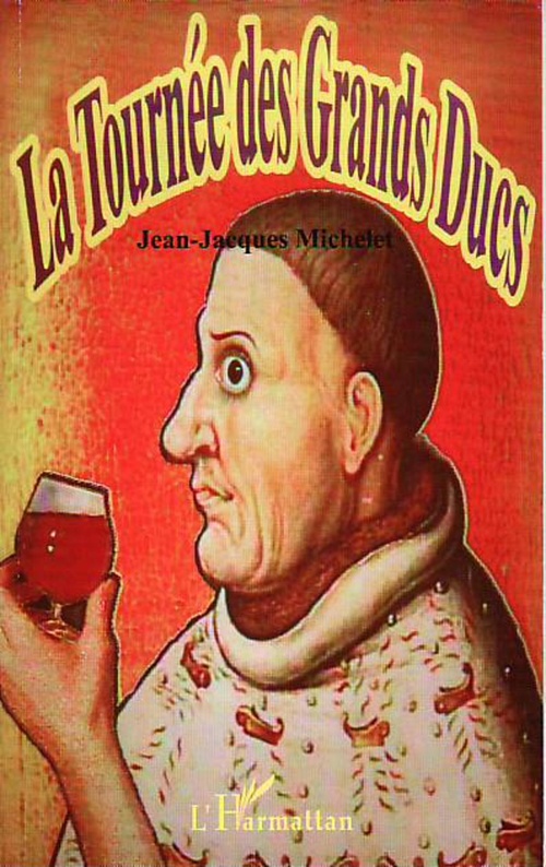 Couverture ebook de La Tournée des Grands Ducs, de Jean-Jacques Michelet