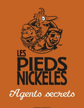 Couverture ebook de Les Pieds Nickelés agents secrets, de Monsieur Rene Pellos