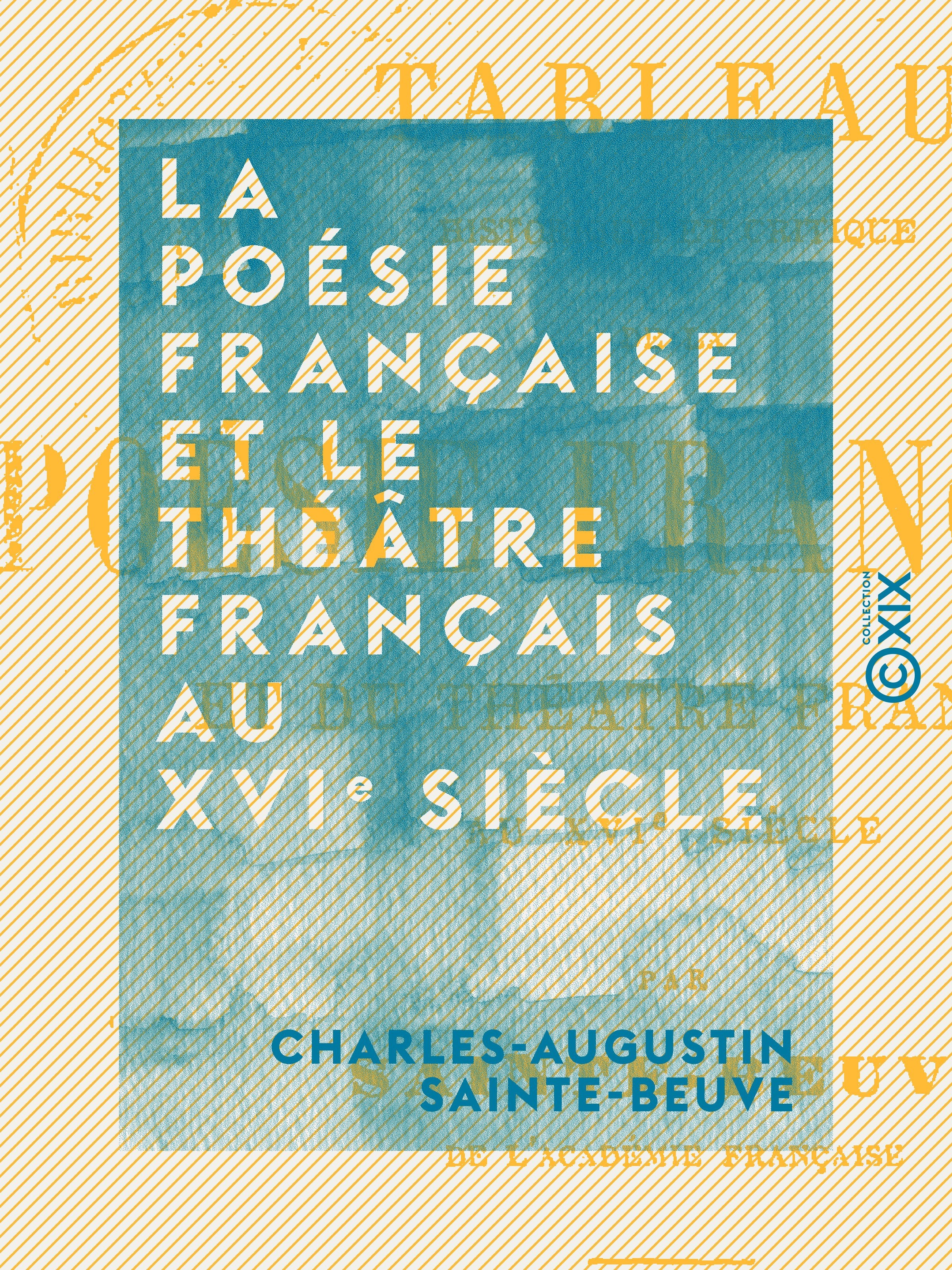 ebook cover of La poésie française et le théâtre français au XVIe siècle, by Charles-Augustin Sainte-Beuve