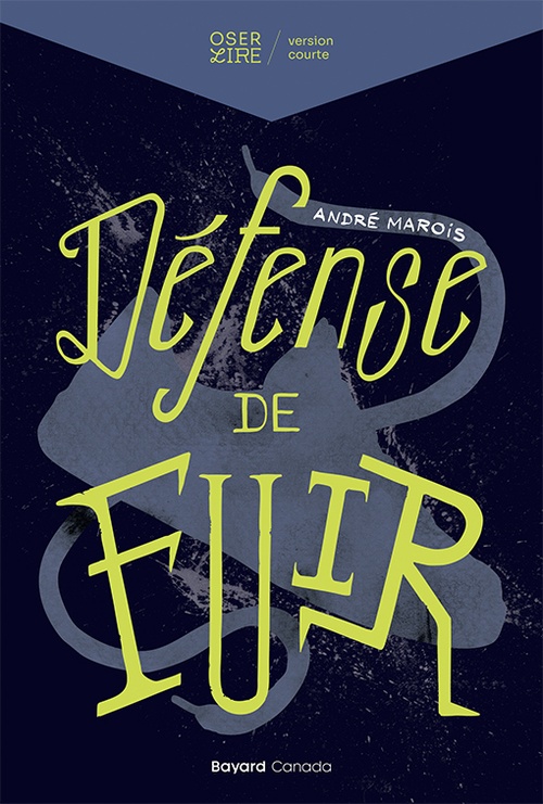Couverture ebook de Défense de fuir, de André Marois