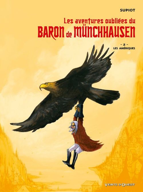 Couverture ebook de Les aventures oubliées du Baron de Münchhausen - Tome 02, de Olivier Supiot