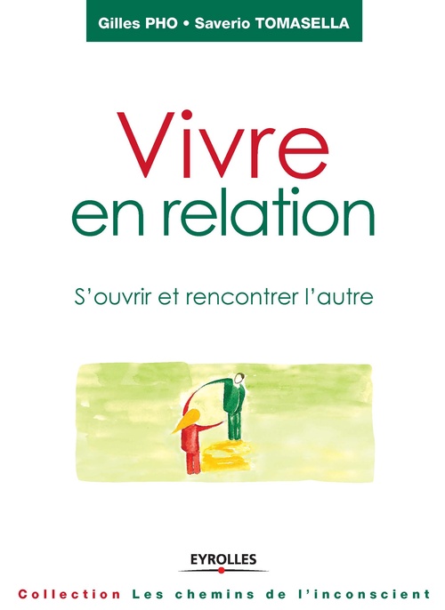 Couverture ebook de Vivre en relation, de Saverio Tomasella, Gilles Pho