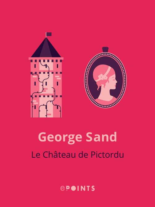 ebook cover of Le Château de Pictordu, by George Sand