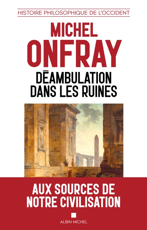 ebook cover of Déambulation dans les ruines, by Michel Onfray
