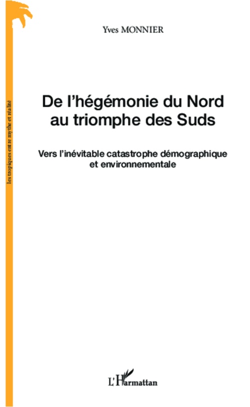 Couverture ebook de De l'hégémonie du Nord au triomphe des Suds, de Yves Monnier