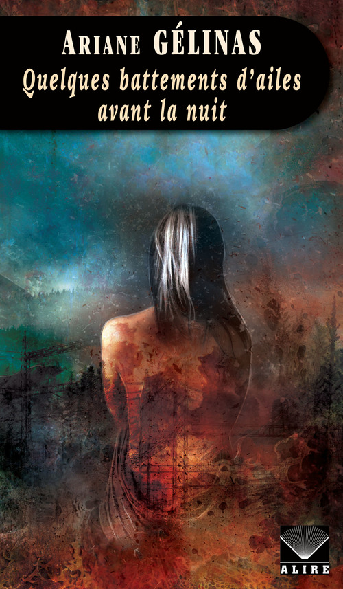 Couverture ebook de Quelques battements d'ailes avant la nuit, de Ariane Gélinas