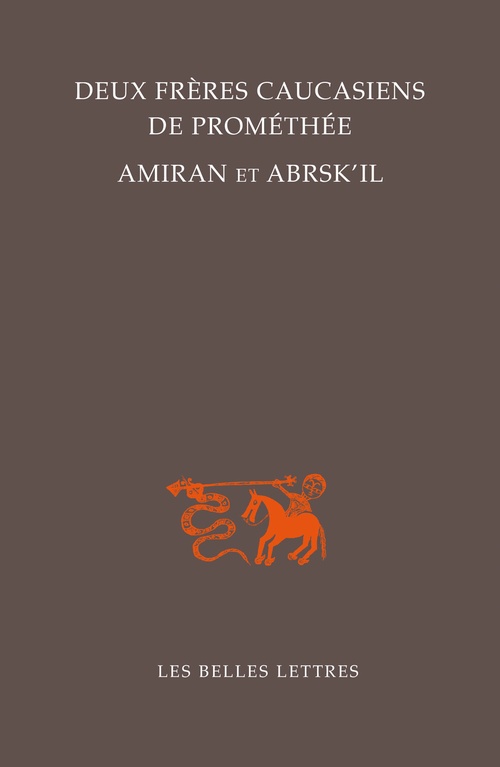 Couverture ebook de Deux frères caucasiens de Prométhée, Amiran et Abrsk'il, de Jean-Pierre Mahé