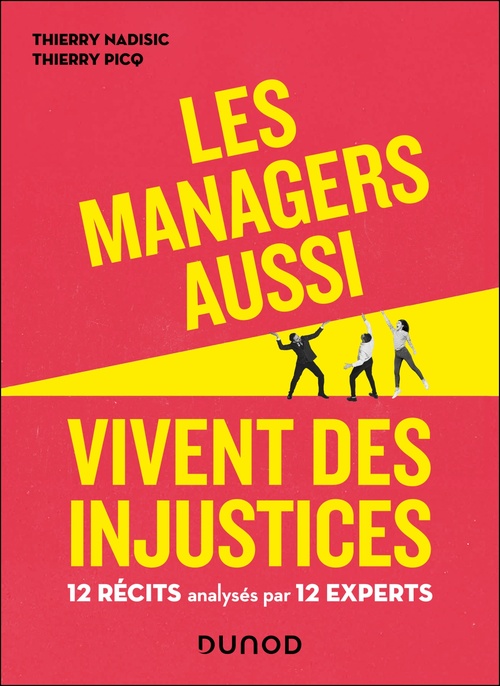 ebook cover of Les managers aussi vivent des injustices, by Thierry Picq, Thierry Nadisic