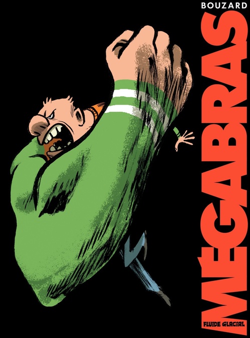 ebook cover of Mégabras, by Guillaume Bouzard