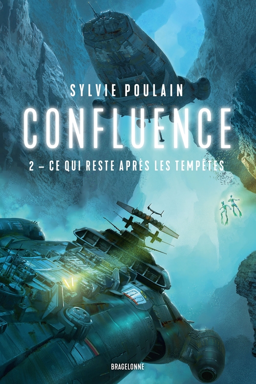 ebook cover of Confluence, T2 : Ce qui reste après les tempêtes, by Sylvie Poulain