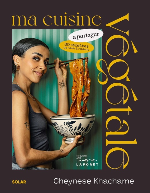 Couverture ebook de Ma cuisine végétale à partager, de Cheynese Khachame, Pepa Sion