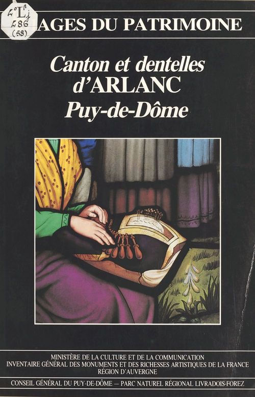 ebook cover of Canton et dentelles d'Arlanc (Puy-de-Dôme), by Inventaire General Des Monuments Et Des