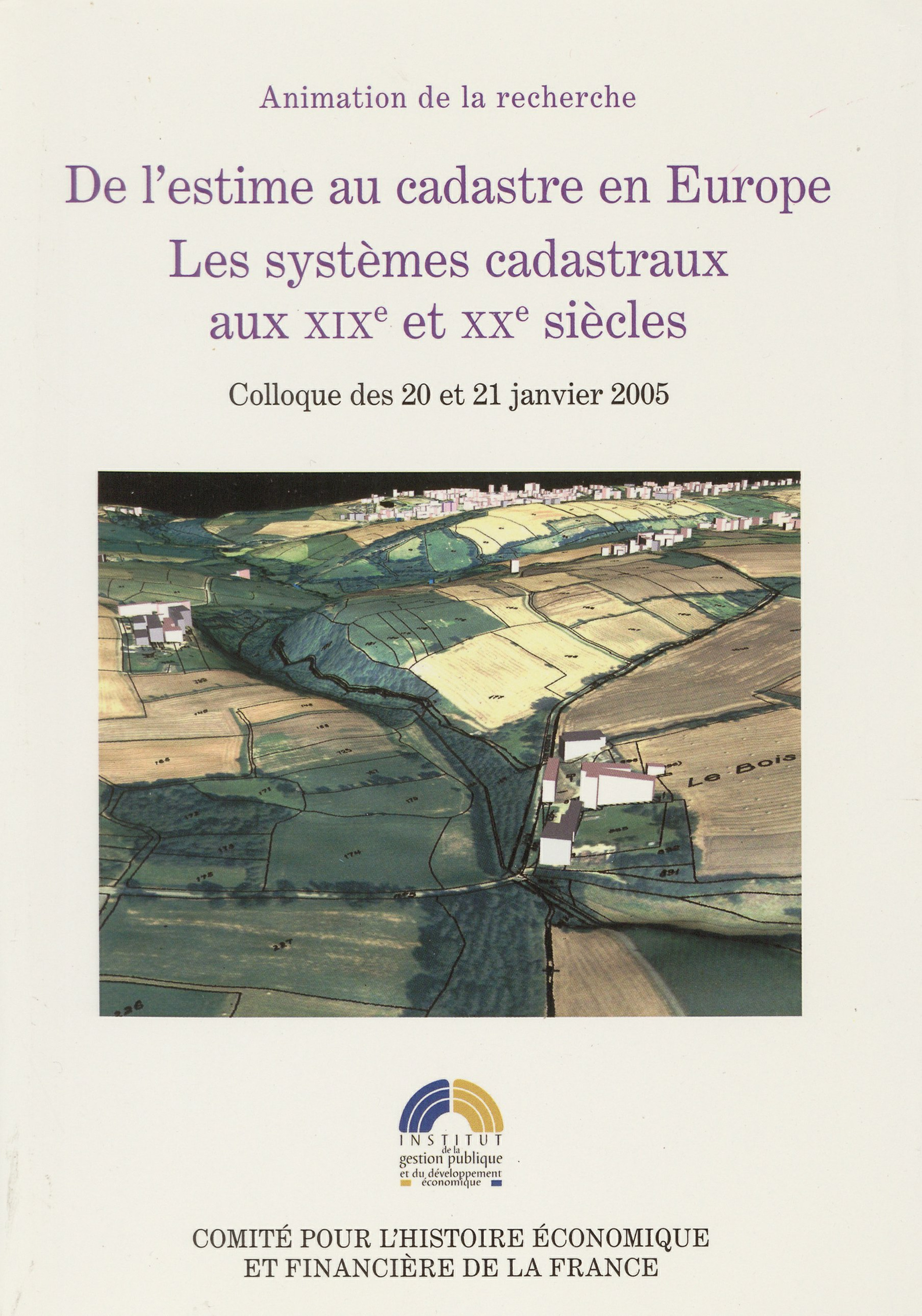 Couverture ebook de De l´estime au cadastre en Europe. Les systèmes cadastraux aux XIXe et XXe siècles, de