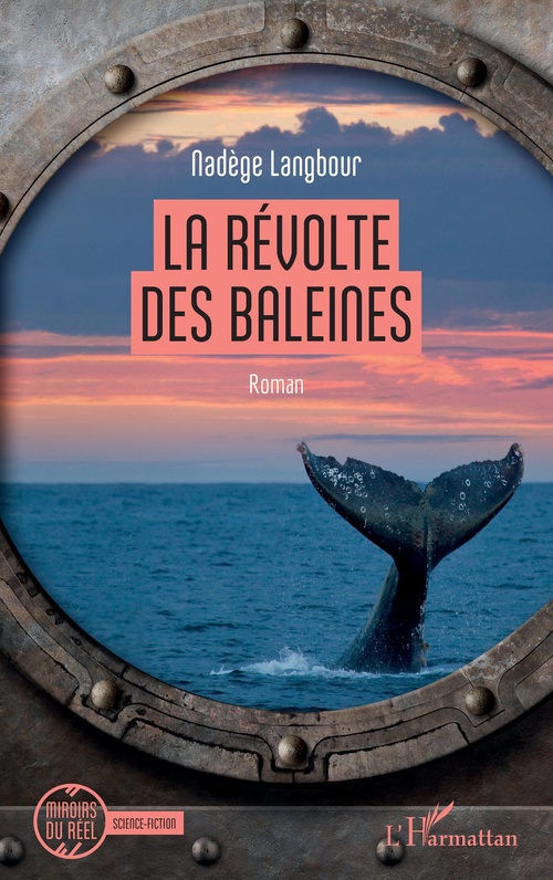 Couverture ebook de La révolte des baleines, de Nadège Langbour