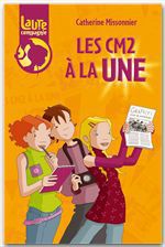 Couverture ebook de Enquête à l'école -  Les CM2 à la une, de Catherine Missonnier