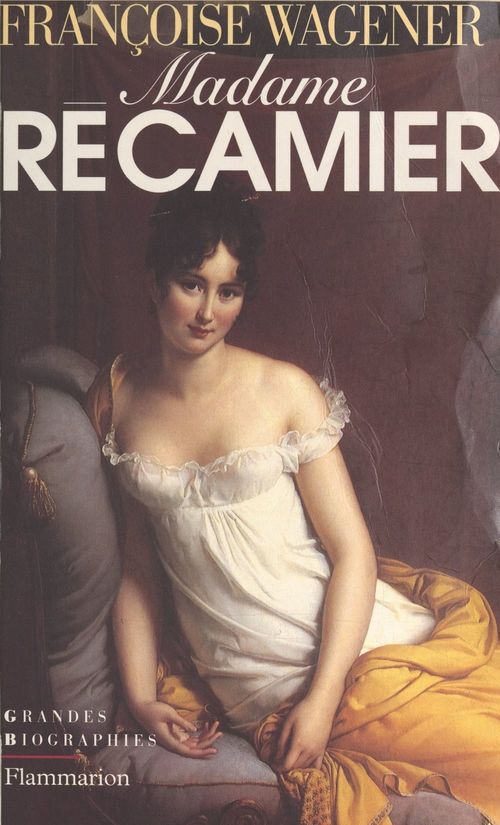 Couverture ebook de Madame Récamier, de Françoise Wagener