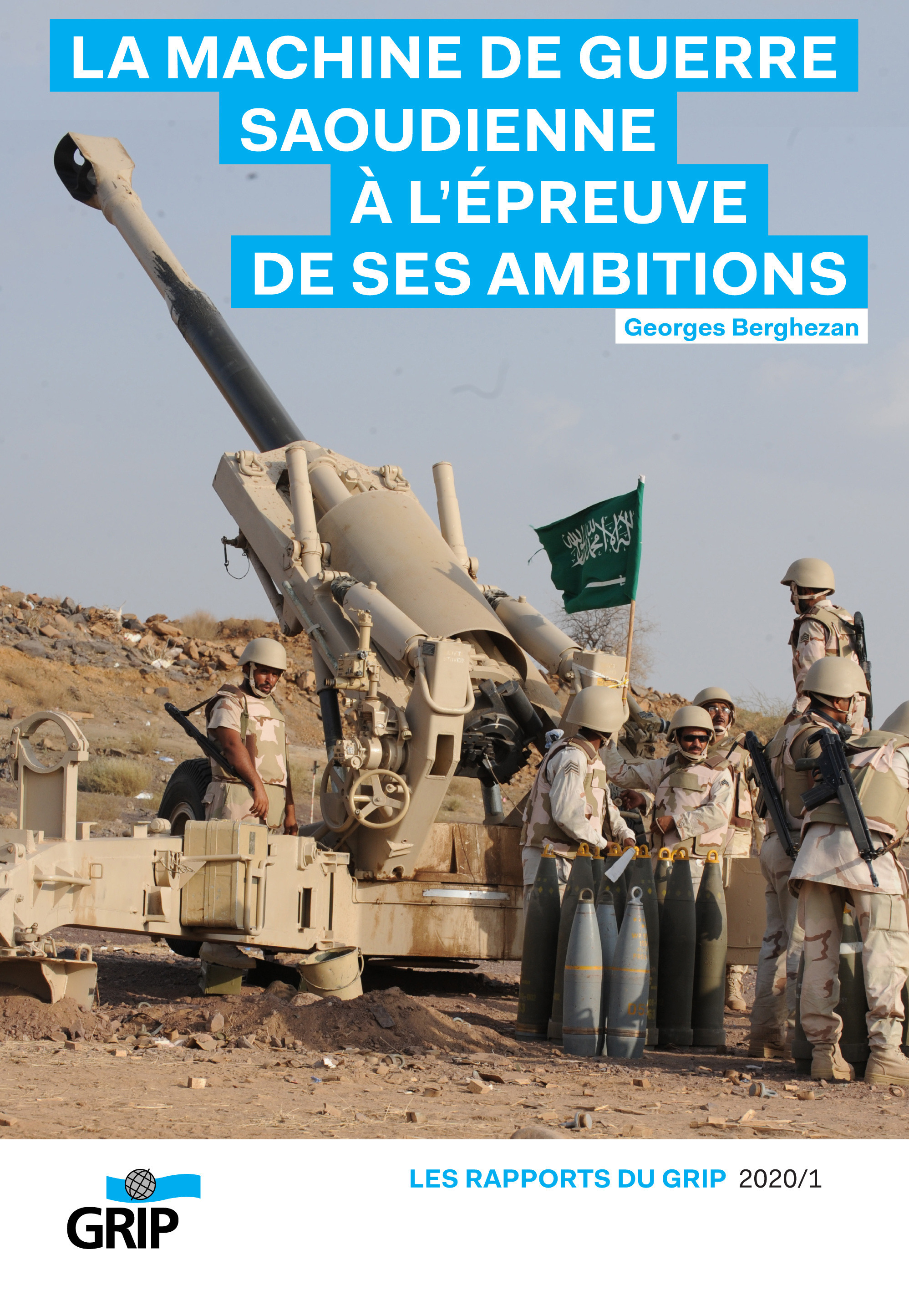 ebook cover of La machine de guerre saoudienne à l'épreuve de ses ambitions, by Georges Berghezan