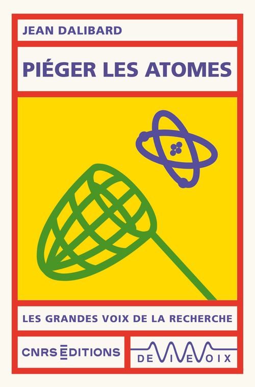 ebook cover of Piéger les atomes, by Jean Dalibard