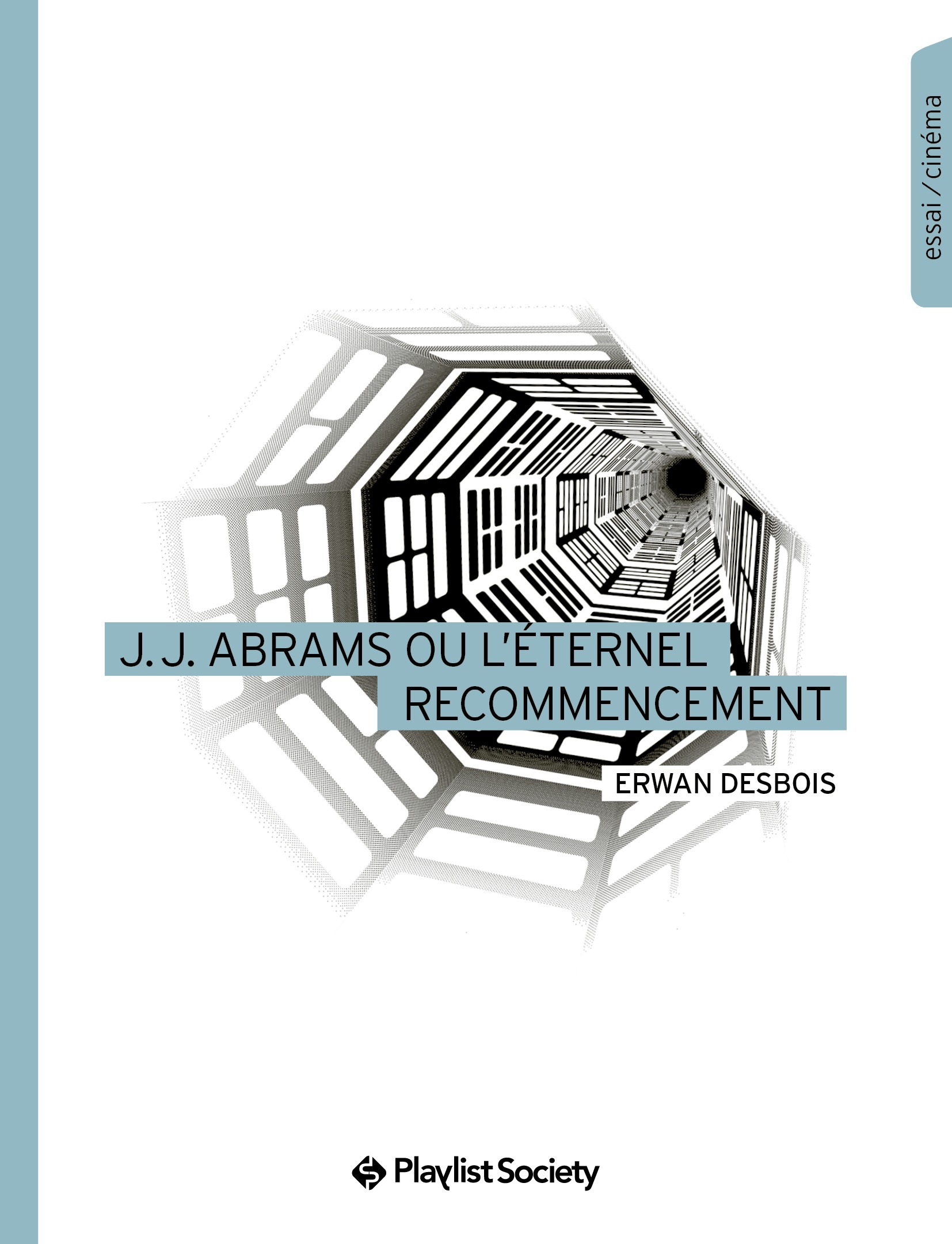 Couverture ebook de J. J. Abrams ou l'éternel recommencement, de Erwan Desbois