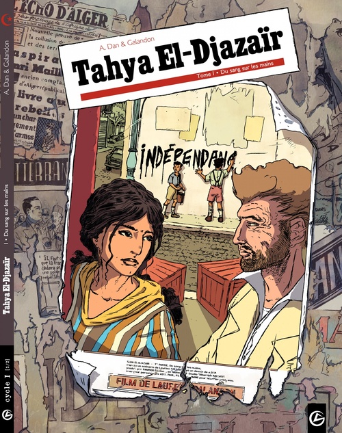 Couverture ebook de Tahya el djazaïr - Tome 1 - Du sang sur les mains, de Laurent Galandon