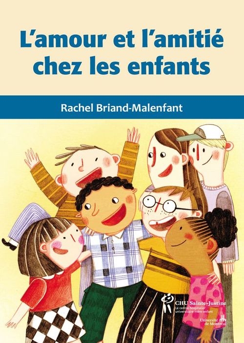 Couverture ebook de L'amour et l'amitié chez les enfants, de Rachel Briand-malenfant