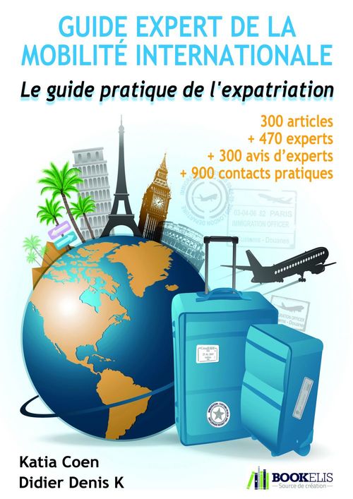 ebook cover of GUIDE EXPERT DE LA MOBILITE INTERNATIONALE, by Katia Coen
