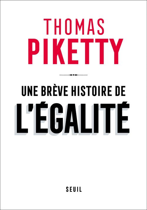 ebook cover of Une brève histoire de l'égalité, by Thomas Piketty