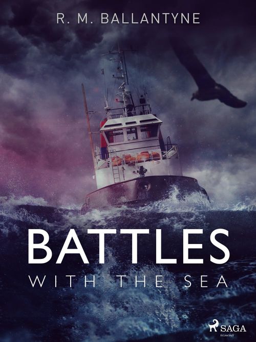 ebook cover of Battles with the Sea, by R. M Ballantyne
