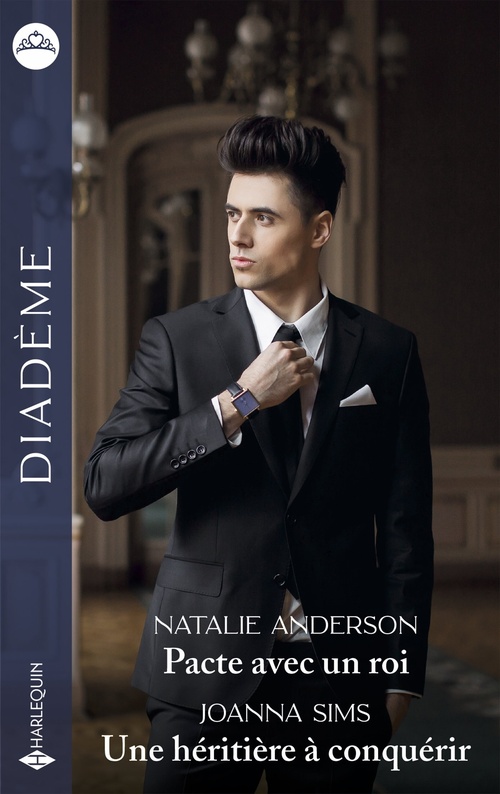 ebook cover of Pacte avec un roi - Une héritière à conquérir, by Joanna Sims, Natalie Anderson