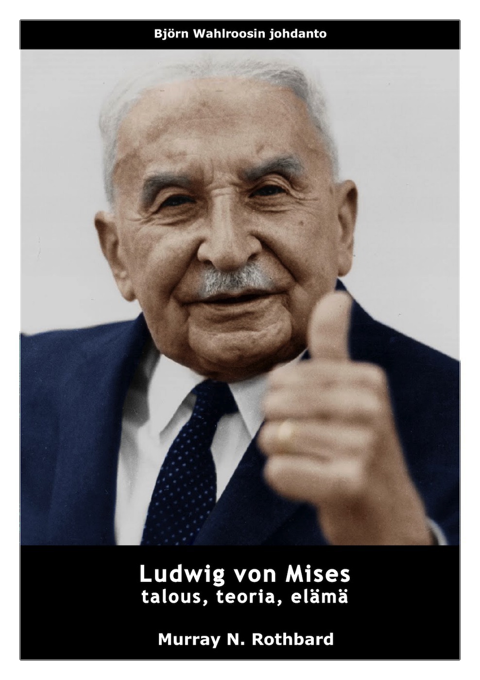 ebook cover of Ludwig von Mises, by Murray N. Rothbard
