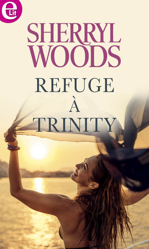 ebook cover of Refuge à Trinity, by Sherryl Woods