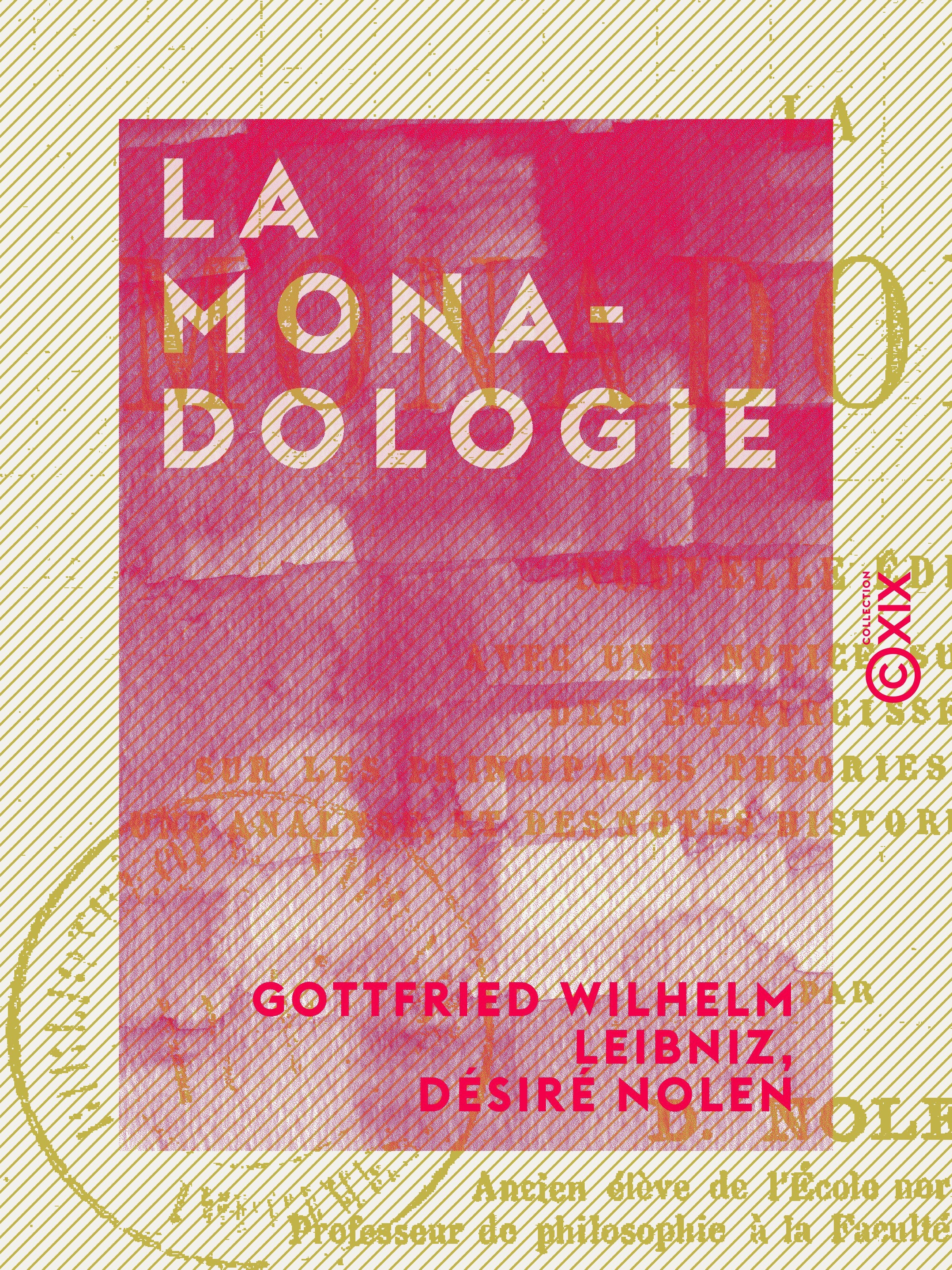 Couverture ebook de La Monadologie, de Desire Nolen, Gottfried Wilhelm Leibniz