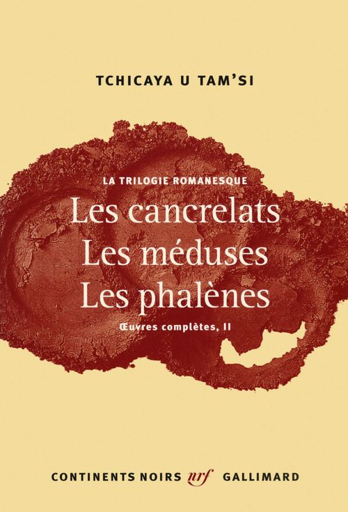 ebook cover of La trilogie romanesque. Les cancrelats, Les méduses, Les phalènes, by Tchicaya U tam'si