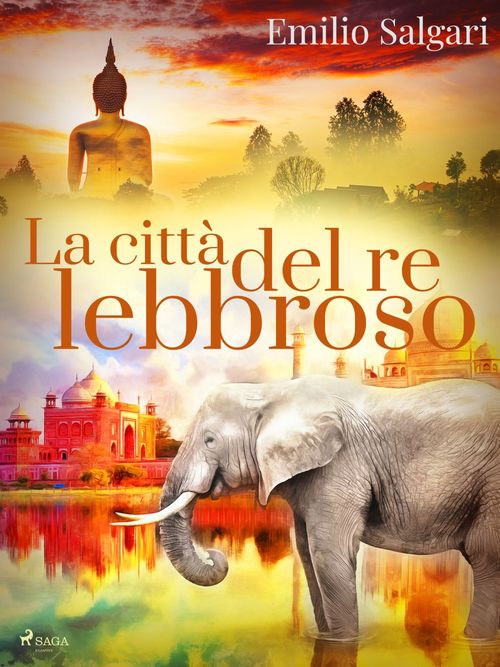 ebook cover of  La città del re lebbroso, by Emilio Salgari