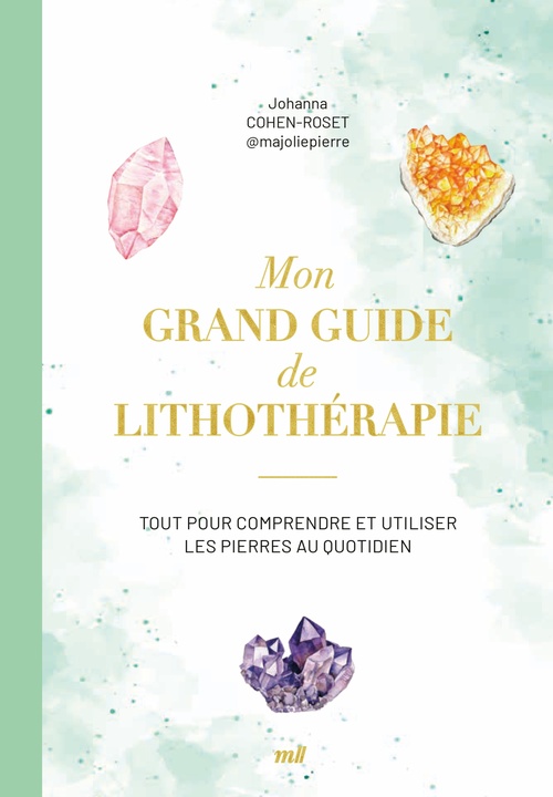 ebook cover of Mon grand guide de lithothérapie, by Johanna  Cohen-Roset