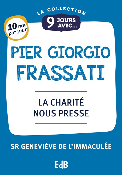 ebook cover of 9 jours avec Pier Giorgio Frassati, by Geneviève de L'immaculée