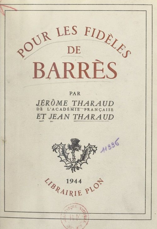 Couverture ebook de Pour les fidèles de Barrès, de Jean Tharaud, Jerome Tharaud