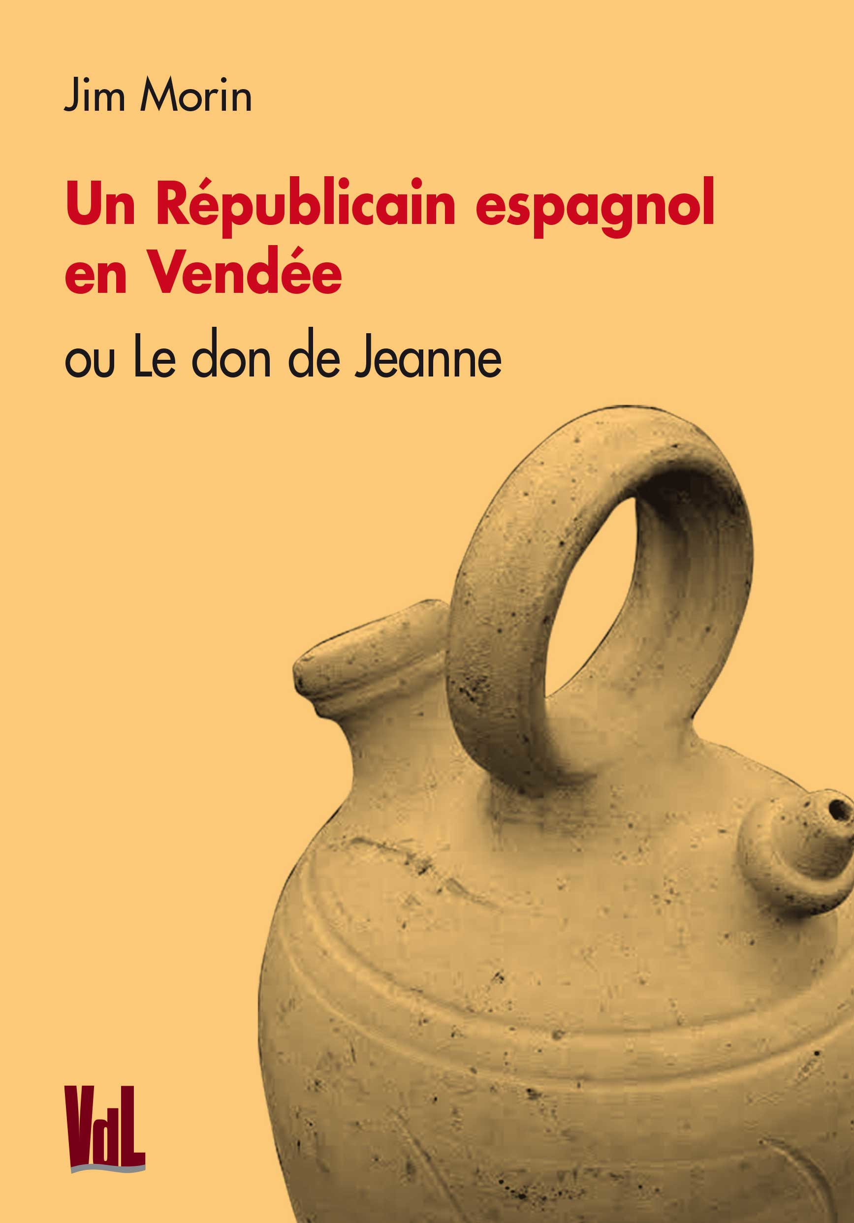 Couverture ebook de Un Républicain espagnol en Vendée, de Jim Morin