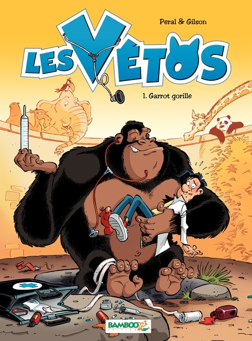 ebook cover of Les Vétos - Tome 1 - Garrot gorille, by François Gilson, Peral