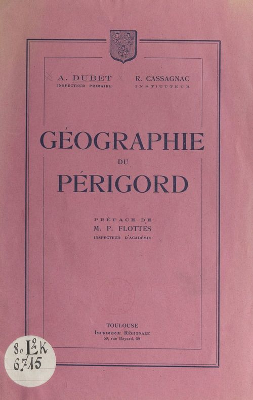 Couverture ebook de Géographie du Périgord, de A. Dubet, R. Cassagnac