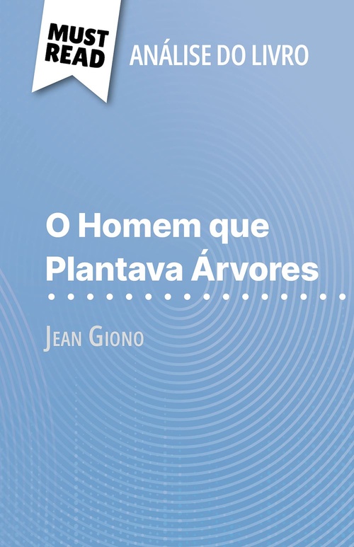 ebook cover of O Homem que Plantava Árvores de Jean Giono (Análise do livro), by Marine Everard, Alva Silva