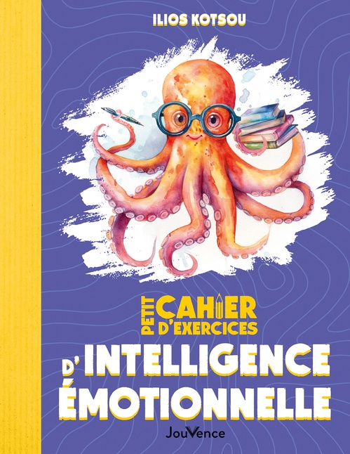 ebook cover of Petit cahier d'exercices d'intelligence émotionnelle, by Ilios Kotsou
