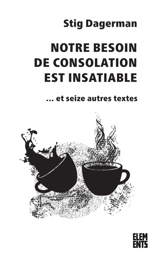 Couverture ebook de Notre besoin de consolation est insatiable, de Stig Dagerman