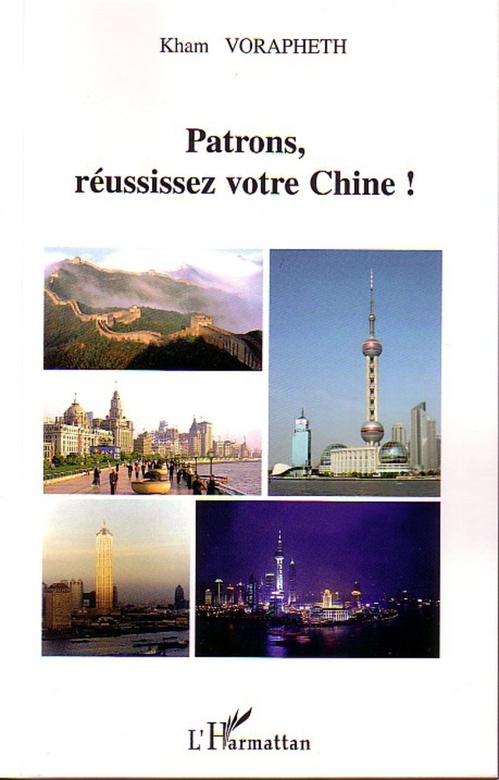 ebook cover of Patrons, réussissez votre Chine !, by Kham Vorapheth