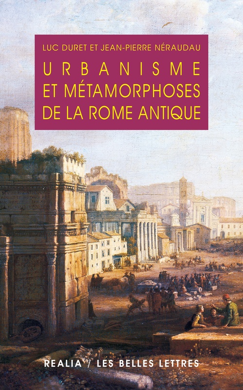 Couverture ebook de Urbanisme et métamorphoses de la Rome antique, de Neraudau J-P/Duret L
