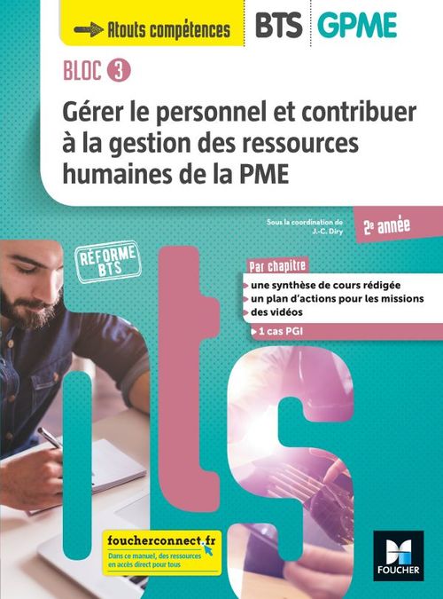 Couverture ebook de BLOC 3 Gérer le personnel et contribuer à la GRH de la PME BTS GPME 2e année - Éd 2019 Manuel FXL, de Jean Charles Diry
